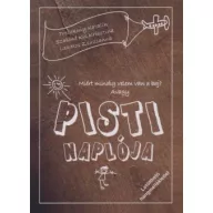 Miért mindig velem van a baj? avagy Pisti naplója