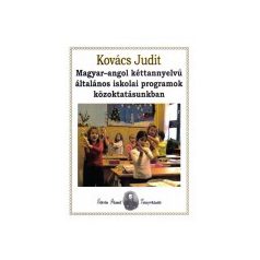   Magyar-angol kéttannyelvű általános iskolai programok közoktatásunkban