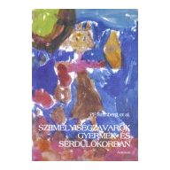 Személyiségzavarok gyermek és serdülőkorban