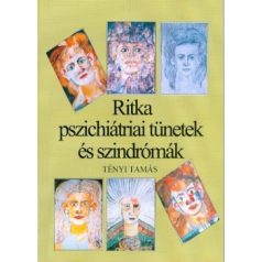 Ritka pszichiátriai tünetek és szindrómák