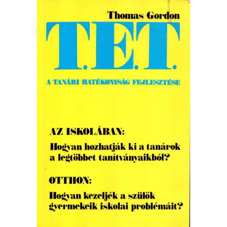 T.E.T. A tanári hatékonyság fejlesztése (antikvár példány)