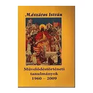 Művelődéstörténeti tanulmányok 1960-2009