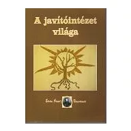 A javítóintézet világa