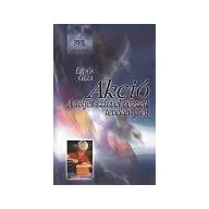 Akció A teljes szívvel végzett tevékenység