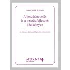 A beszédnevelés és a beszédfejlesztés kézikönyve 