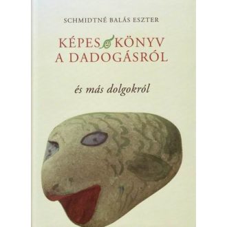 Képeskönyv a dadogásról és más dolgokról