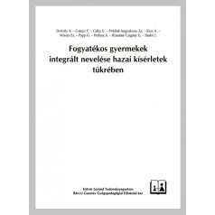   Fogyatékos gyermekek integrált nevelése a hazai kísérletek tükrében