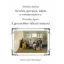Nevelés, gyermek, iskola - A gyermekkor változó színterei