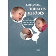   Tudatos fejlődés Az önszabályozott tanulás elmélete és gyakorlata