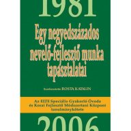 Egy negyedszázados nevelő-fejlesztő munka tapasztalatai