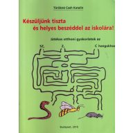   Készüljünk tiszta és helyes beszéddel az iskolára! Játékos otthoni gyakorlatok