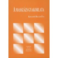 A masszázs gyakorlata