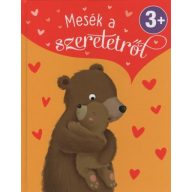 Mesék a szeretetről