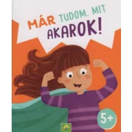 Minikönyv Már tudom, mit akarok!