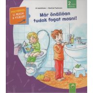Már önállóan tudok fogat mosni!