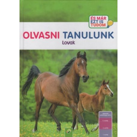 Olvasni tanulok Lovak És már ezt is tudom