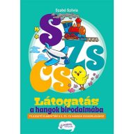   Látogatás a hangok birodalmába a S, ZS, CS hangok gyakorlásához