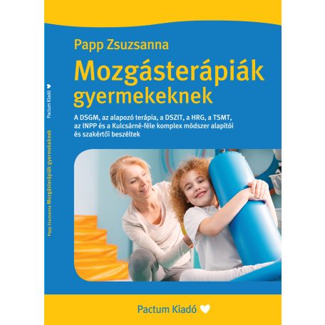 Mozgásterápiák gyermekeknek