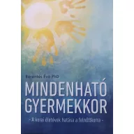 Mindenható gyermekkor