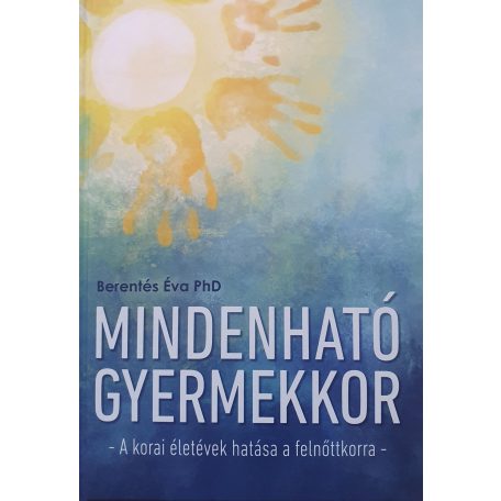 Mindenható gyermekkor
