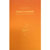 Érted (?) Zenélek!
