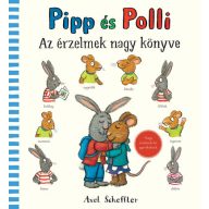 Pipp és Polli Az érzelmek nagy könyve