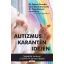 Autizmus karantén idején