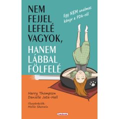 Nem fejjel lefelé vagyok, hanem lábbal fölfelé