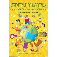 Kerekecske, dombocska mondókák