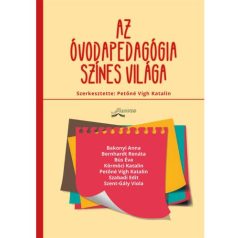 Az óvodapedagógia színes világa
