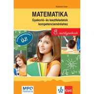   Matematika Gyakorló- és tesztfeladatok kompetenciaméréshez 8. osztályosoknak