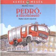 Kerék mesék Pedró, a tűzoltóautó