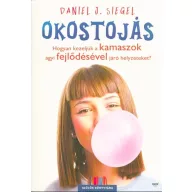   Okostojás Hogyan kezeljük a kamaszok agyi fejlődésével járó helyzeteket?