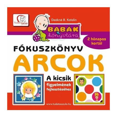 Babák könyvtára - Fókuszkönyv Arcok 