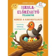 Iskola-előkészítő feladatok Keresd a kakukktojást!