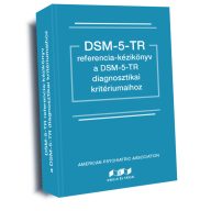   DSM-5-TR referencia-kézikönyv a DSM-5-TR diagnosztikai kritériumaihoz
