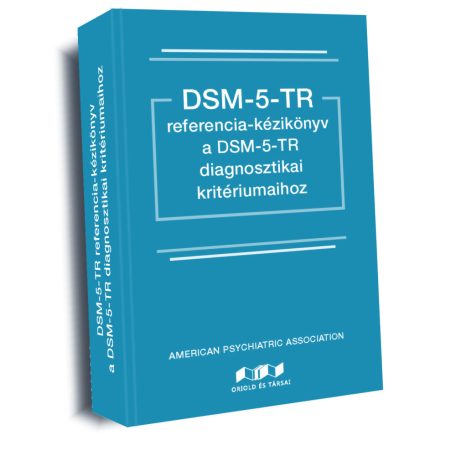 DSM-5-TR referencia-kézikönyv a DSM-5-TR diagnosztikai kritériumaihoz