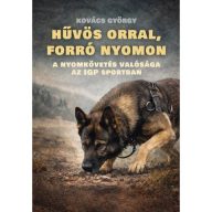 Hűvös orral forró nyomon