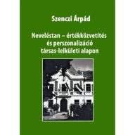   Neveléstan – értékközvetítés és perszonalizáció társas-lelkületi alapon