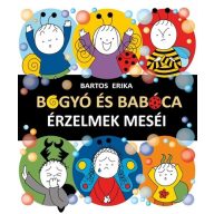 Bogyó és Babóca Érzelmek meséi