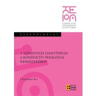   A színjátszás lehetőségei a konduktív pedagógia rendszerében