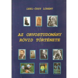 Az orvostudomány rövid története