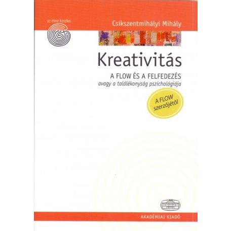 Kreativitás   A flow és a felfedezés