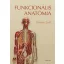 Funkcionális anatómia (Tarsoly)