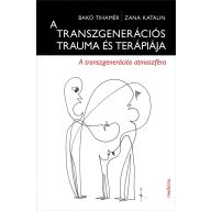 A transzgenerációs trauma és terápiája