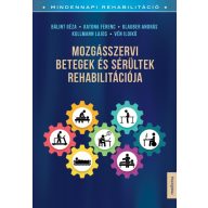 Mozgásszervi betegek és sérültek rehabilitációja