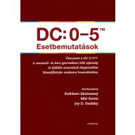 DC: 0-5TM Esetbemutatások