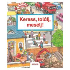 Keress, találj, mesélj!