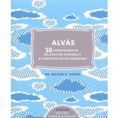   Alvás - 50 mindfulness és relaxációs gyakorlat a stresszkezelés érdekében