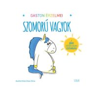 Gaston érzelmei Szomorú vagyok